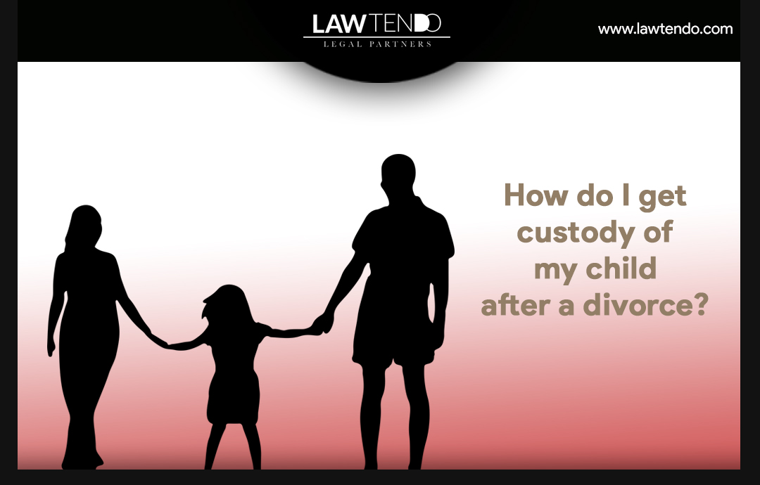 How do I get custody of my child after a divorce?