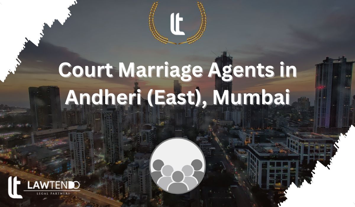 Court Marriage Agents in Andheri (East), Mumbai