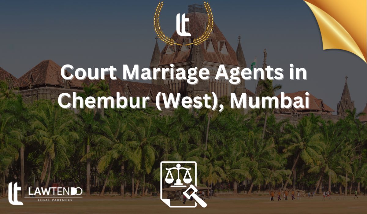 Court Marriage Agents in Chembur (West), Mumbai