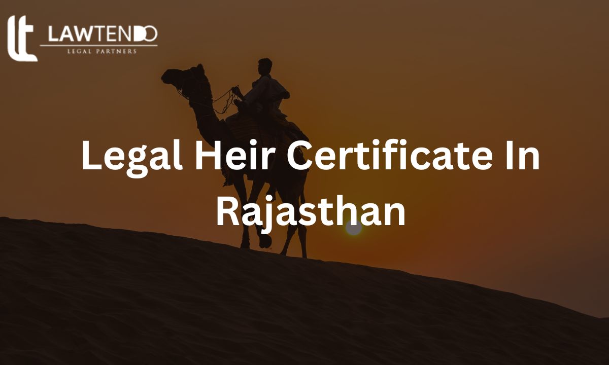 How to Get Legal Heir Certificate In Rajasthan