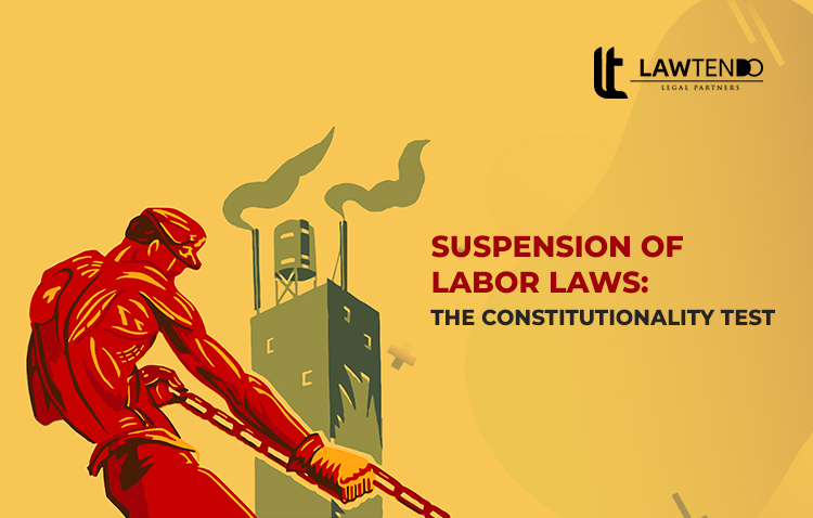 Suspension of Labour Laws