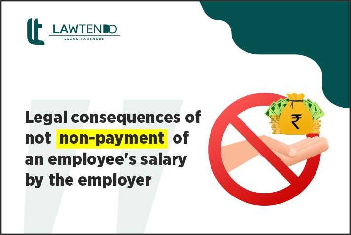 Legal Consequences of not Non-Payment of an Employee's Salary by the Employer