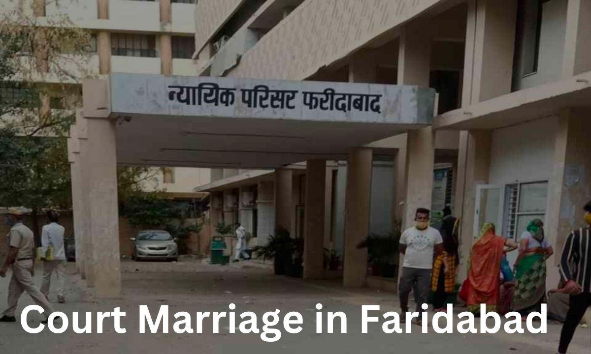 Court Marriage in Faridabad