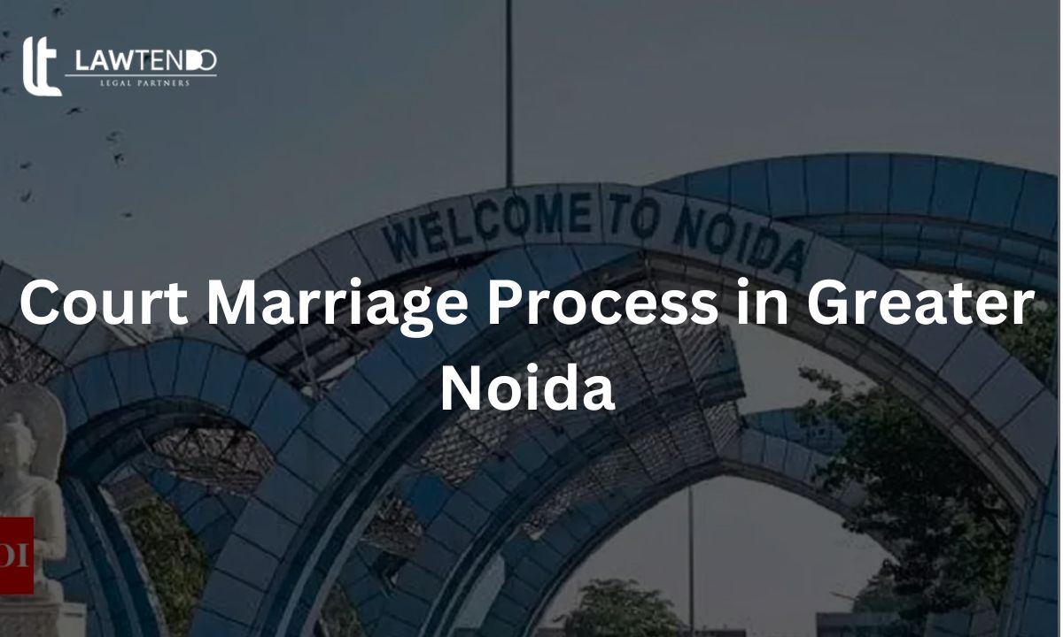 Court Marriage Process in Greater Noida