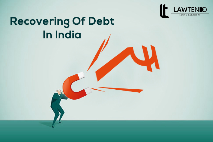 Recovery of Debts and the methods to recover debts in India