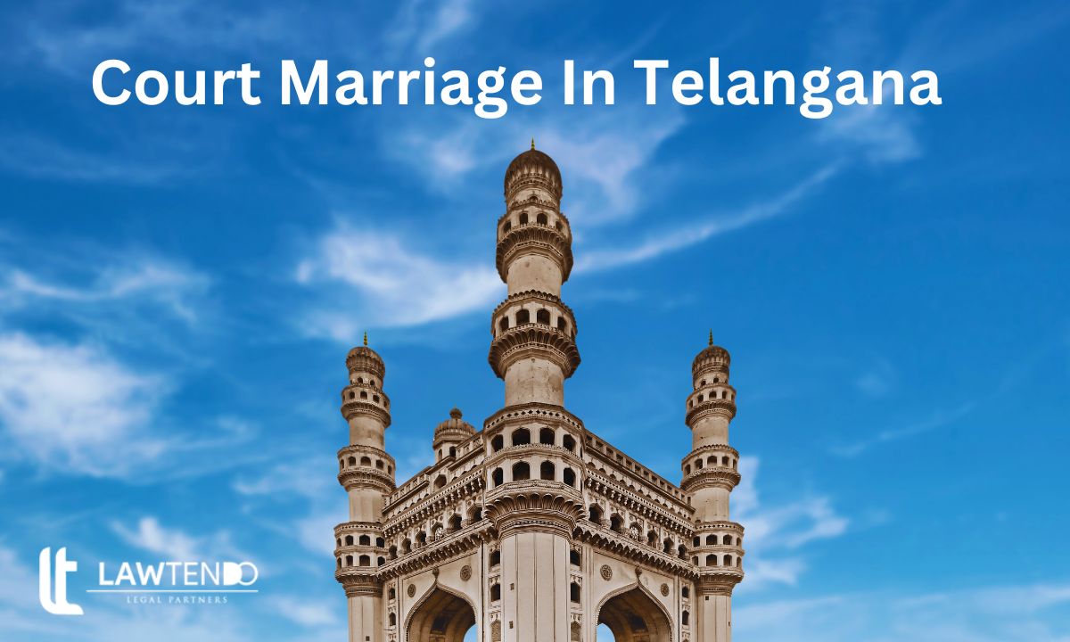 How to Do Court Marriage in Telangana ?