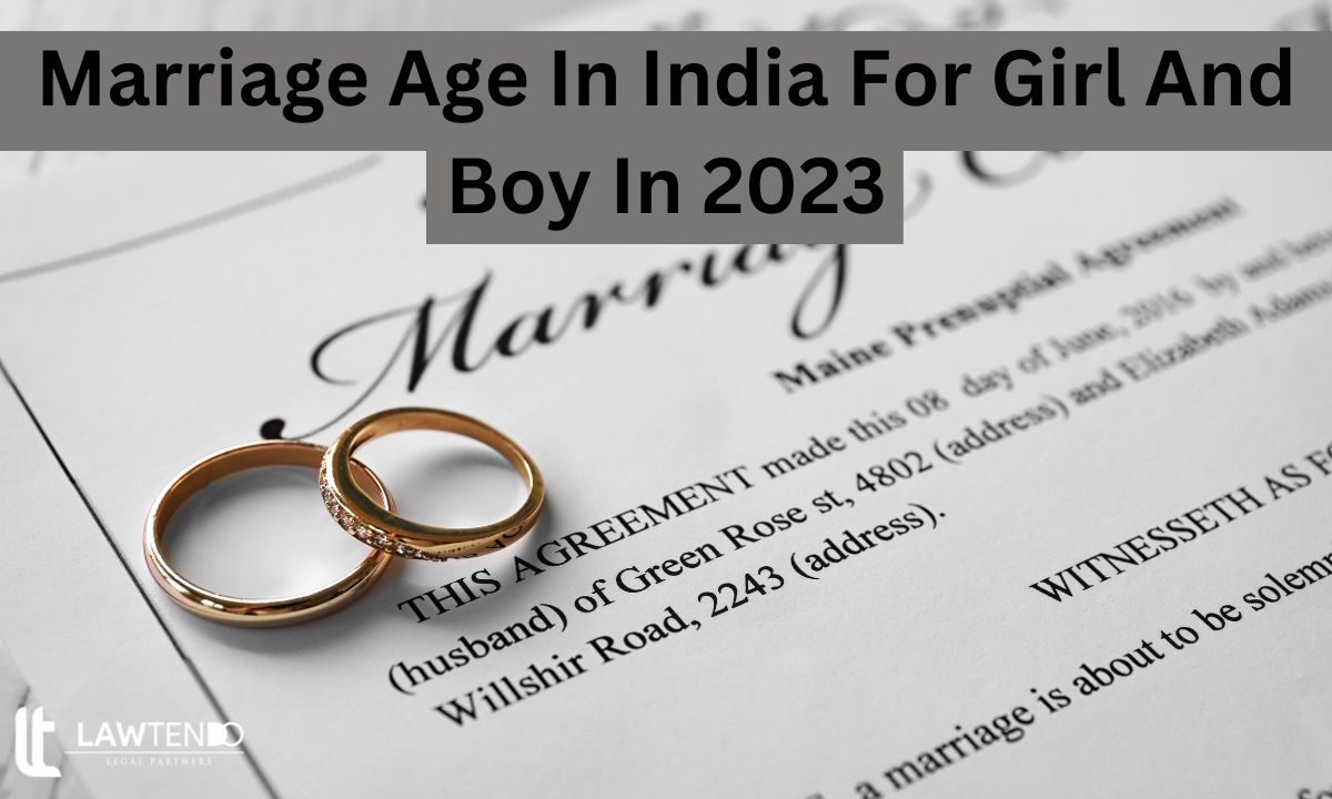 Marriage Age In India For Girl And Boy in 2023