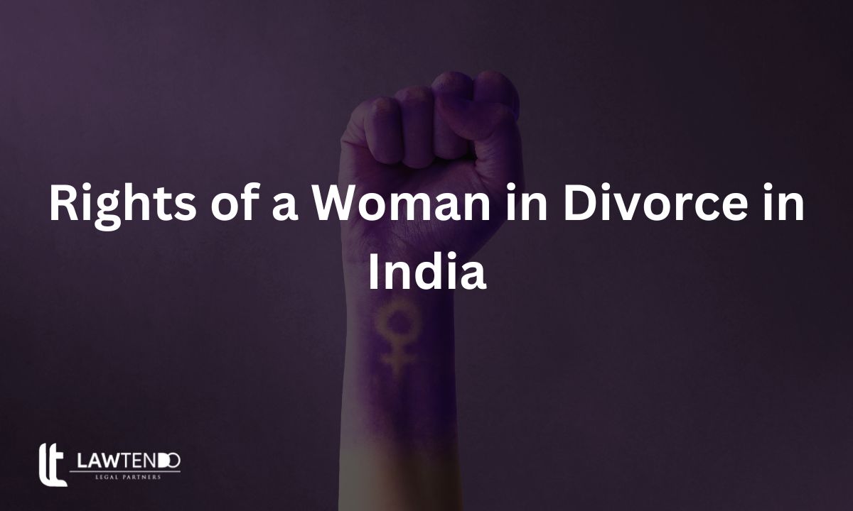 Rights of a Woman In Divorce In India