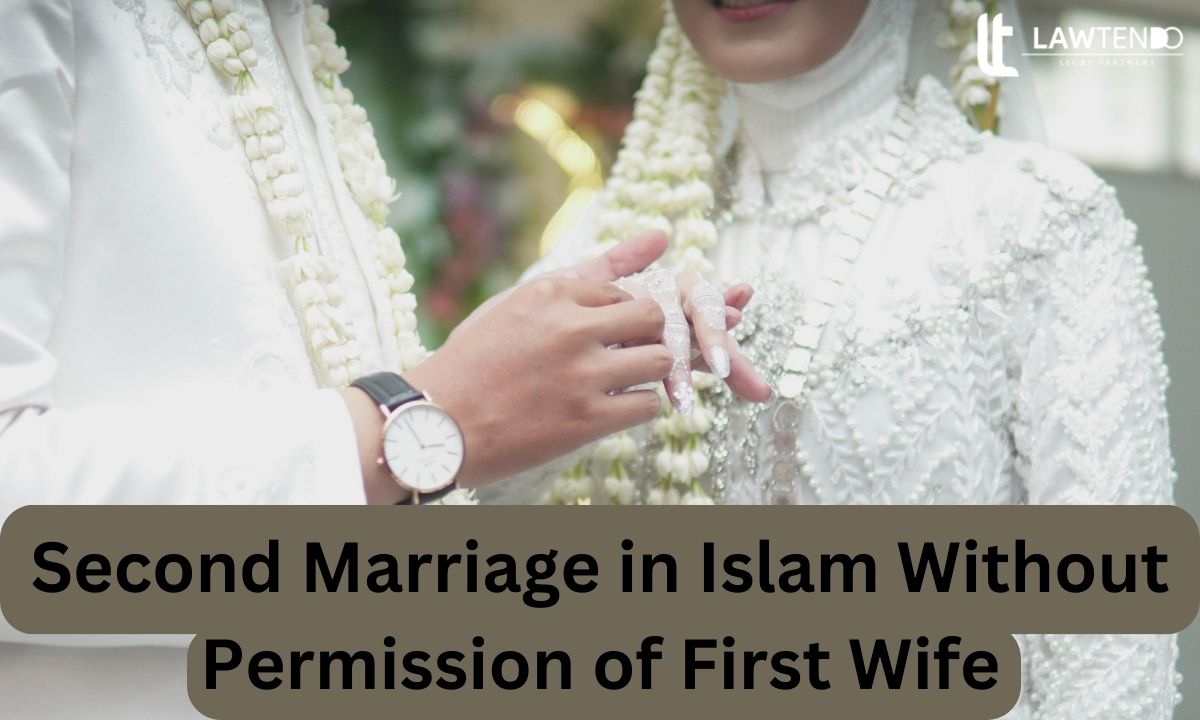 Second Marriage in Islam Without Permission of First Wife