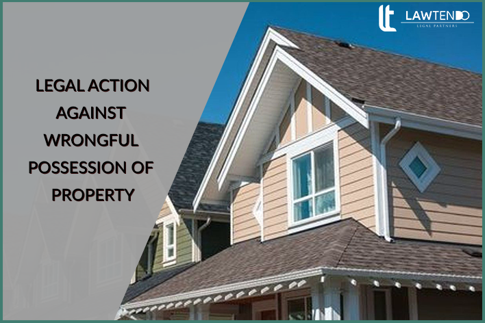 How to deal with wrongful possession of property?